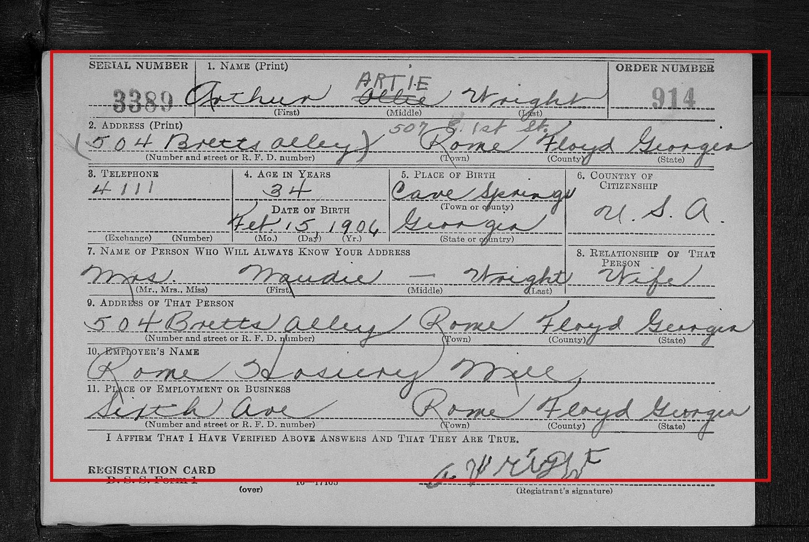 Arthur's World War II draft card, filled in late 1940 or early 1941: "Arthur ARTIE Wright," 504 Bretts Alley, born Cave Springs, Georgia, February 15, 1906